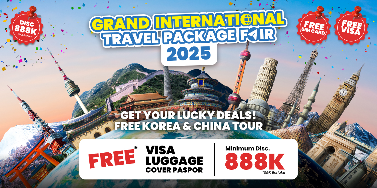 Grand International Travel Package Fair 2025 - Webuy Travel || Liburan ...